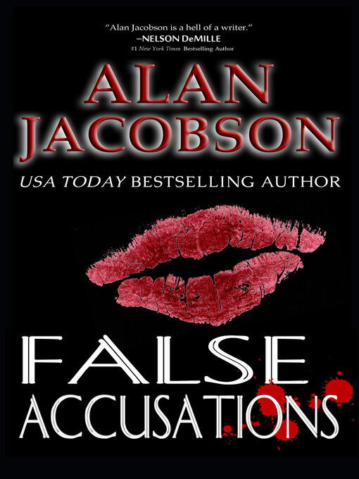 Title details for False Accusations by Alan Jacobson - Available